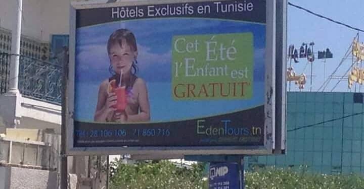 Cet &eacute;t&eacute; en Tunisie, les enfants sont "gratuits" ! Ou comment massacrer une campagne
