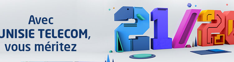 Tunisie Telecom lance une nouvelle offre : Vous méritez "21/20"