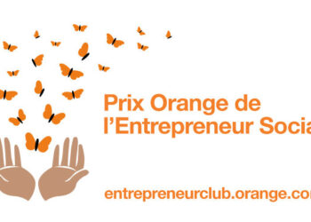 Prix Orange de l’Entrepreneur Social : Le 21 septembre, dernier délai pour les dépôts de dossiers de candidatures
