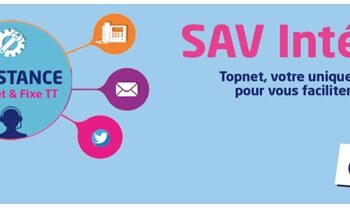 Topnet lance le "SAV Intégral" : Un nouveau service d’assistance client pour Internet et fixe TT
