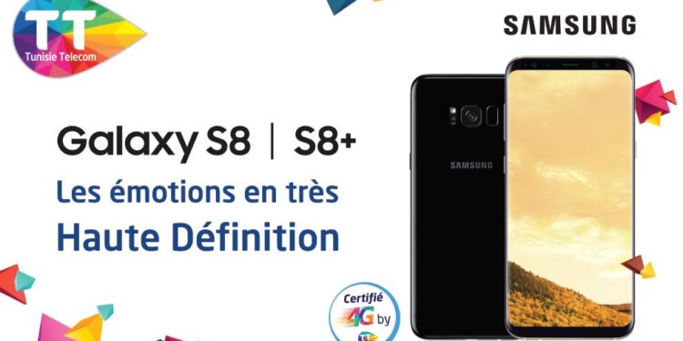 Samsung Galaxy S8/S8+ : Tunisie Telecom propose des packs de 199 à 599 DT