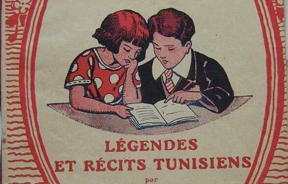 Lectures d'hier : Livres roses et légendes tunisiennes