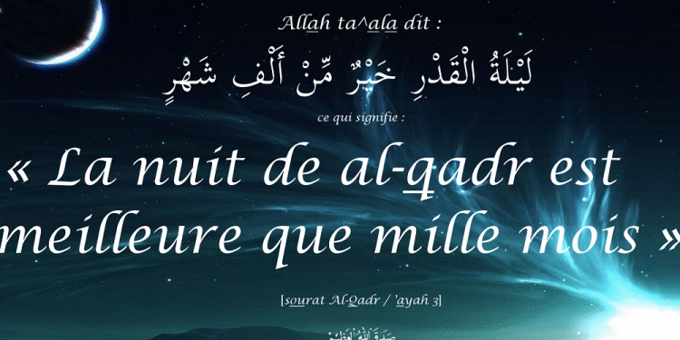 Les mots de Ramadan : #26. Laylat el Qadr, la nuit qui vaut mille mois