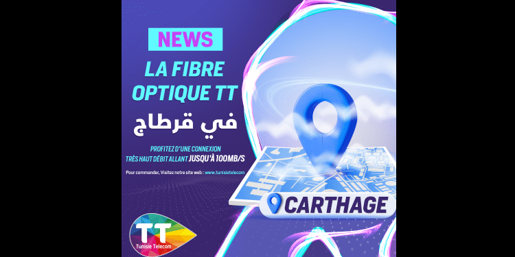 Habitants de Carthage passez à la fibre optique de Tunisie Telecom !