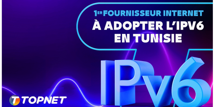 Tunisie : Topnet, premier fournisseur internet à adopter l’IPV6