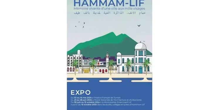 Exposition : Hammam-Lif, la ville aux mille visages