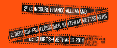 2e concours franco-allemand de courts-m&eacute;trages pour les &eacute;tudiants de l'ISAMM, NETINFO et EDAC
