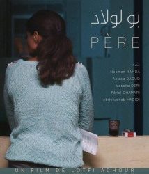 Le court métrage "Père" de Lotfi Achour sélectionné au César 2017