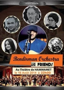 Bendirman chantera avec ses amis le 16 août à Hammamet