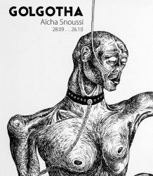 Exposition "Golgotha" : Le laboratoire de l'horreur d'Aïcha Snoussi