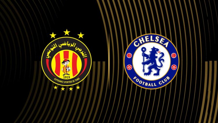 Où suivre le match EST vs Chelsea en direct - Coupe du Monde des Clubs 2025