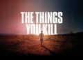 CIFF 2025 The things you kill