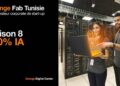 Orange Fab Tunisie lance sa 8ᵉ cohorte 100% IA pour accélérer les start-up innovantes