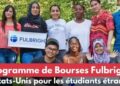 Programme Fulbright 2027 : Coup d’envoi des candidatures pour les étudiants tunisiens