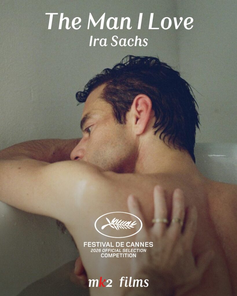 Cannes 2026 Affiche Compétition officielle 
The man I love