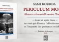 Gaza comme point de rupture : le Tunisois Sami Kourda publie "Periculum Mortis" aux éditions Arabesques